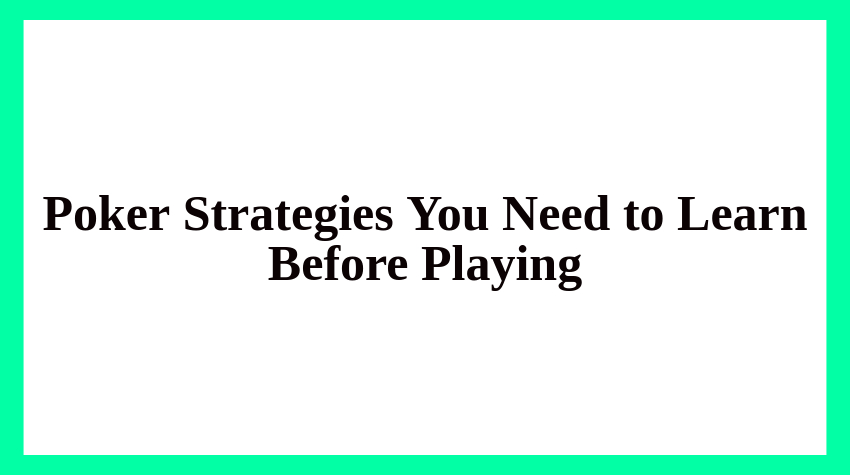 Poker Strategies