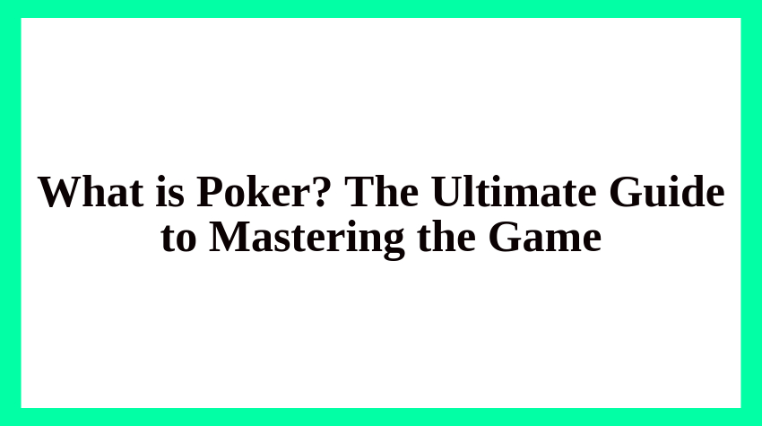 Poker